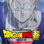 Dragon Ball Super Super Hero Filme ganha data de estreia mundial