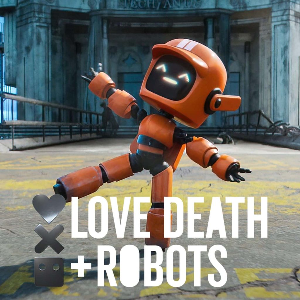 Love Death Robots Love, Death & Robots