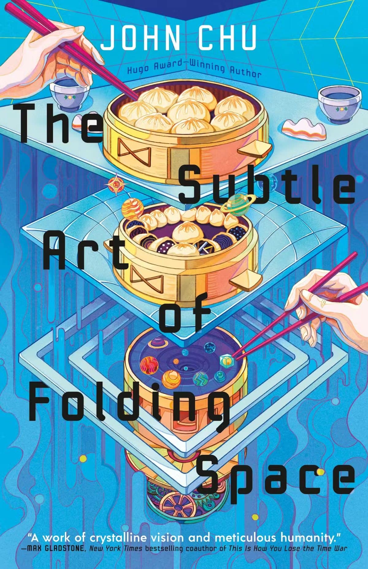 A The Subtle Art of Folding Space book cover depicting hands reaching for dim sum with chopsticks. The steam baskets hold the vastness of space.