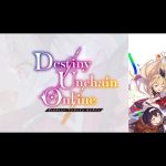 Anime de Destiny Unchain Online Anunciado com Surpresa! - Destiny Unchain Online